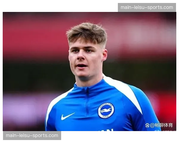 官方：布莱顿前锋弗格森因腿筋伤势将缺席四周